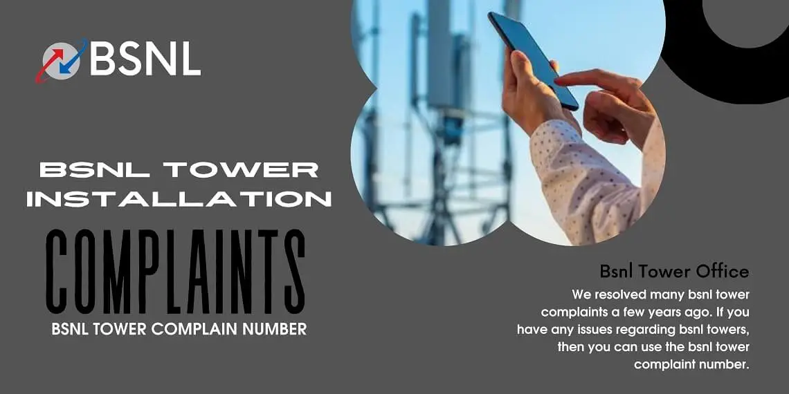 BSNL tower complaint online and its contact number